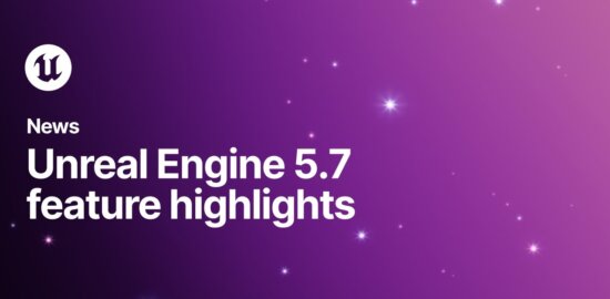 Unreal Engine 5.7のアイキャッチ画像