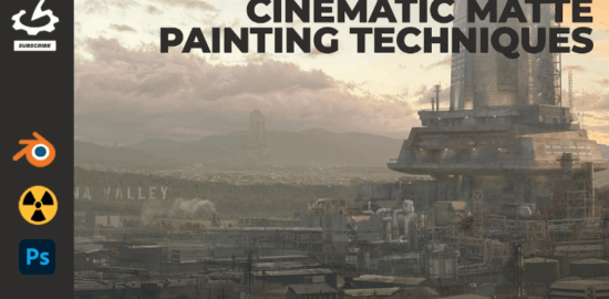 Cinematic Matte Painting Techniques